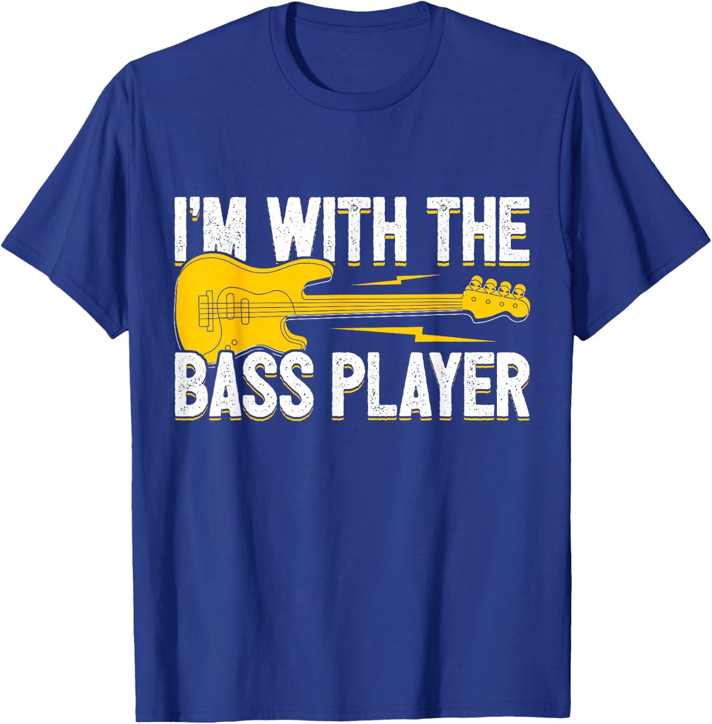 I'm With The Bass Player Wife Bassist Girlfriend Bass Player T-Shirt - T-Shirt | Royal
