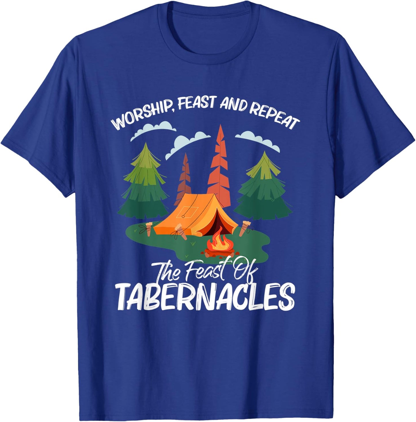 Worship Feast Repeat Feast Of Tabernacles Hebrew Israelite T-Shirt - T-Shirt | Royal