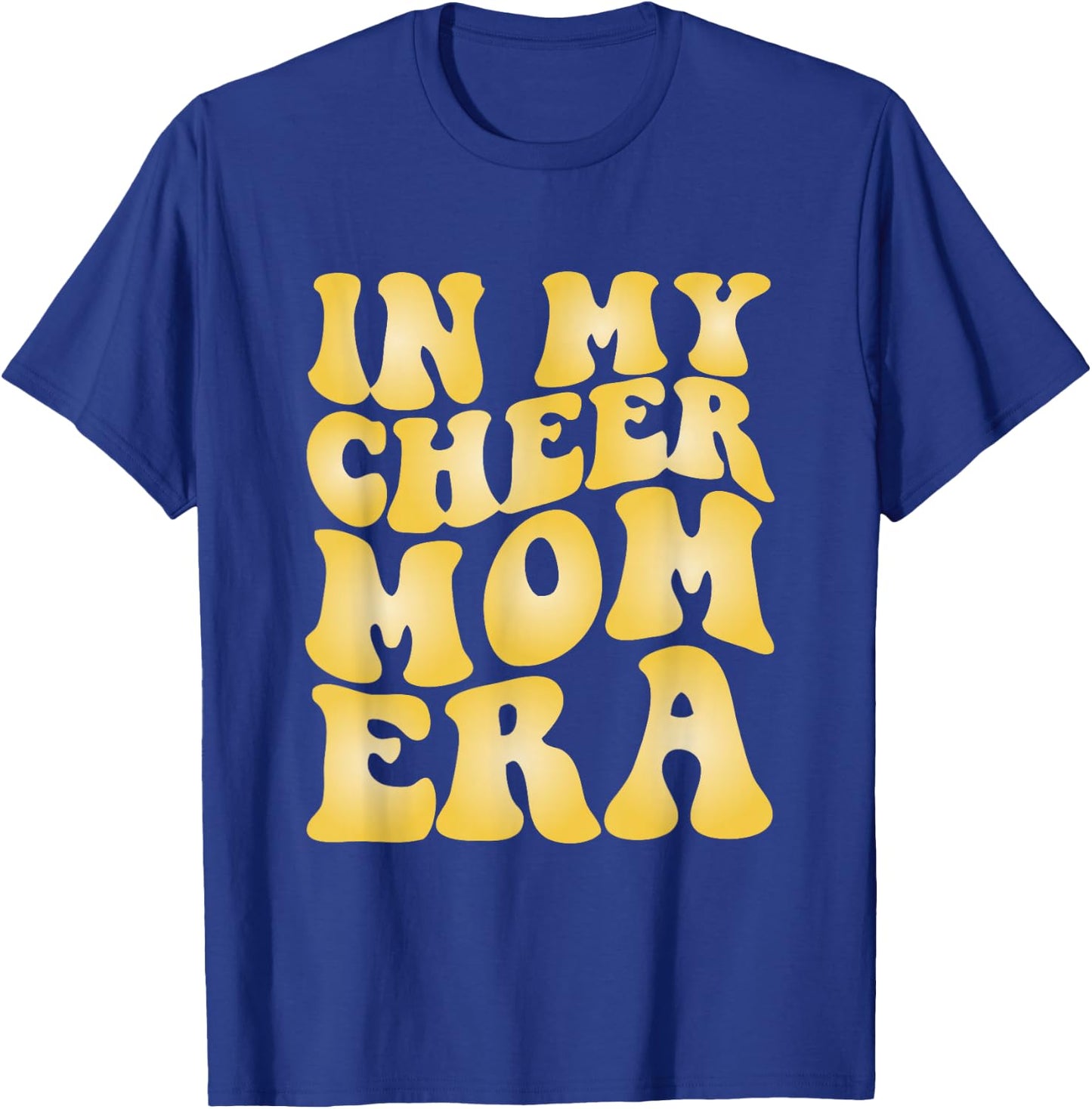In My Cheer Mom Era T-Shirt - T-Shirt | Royal