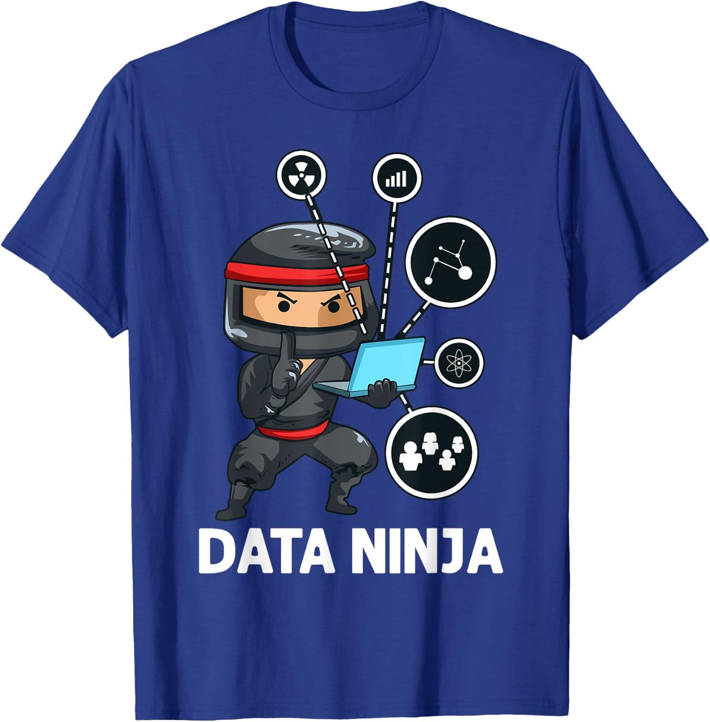 Funny Data Analyst Software Engineering Scientist T-Shirt - T-Shirt | Royal