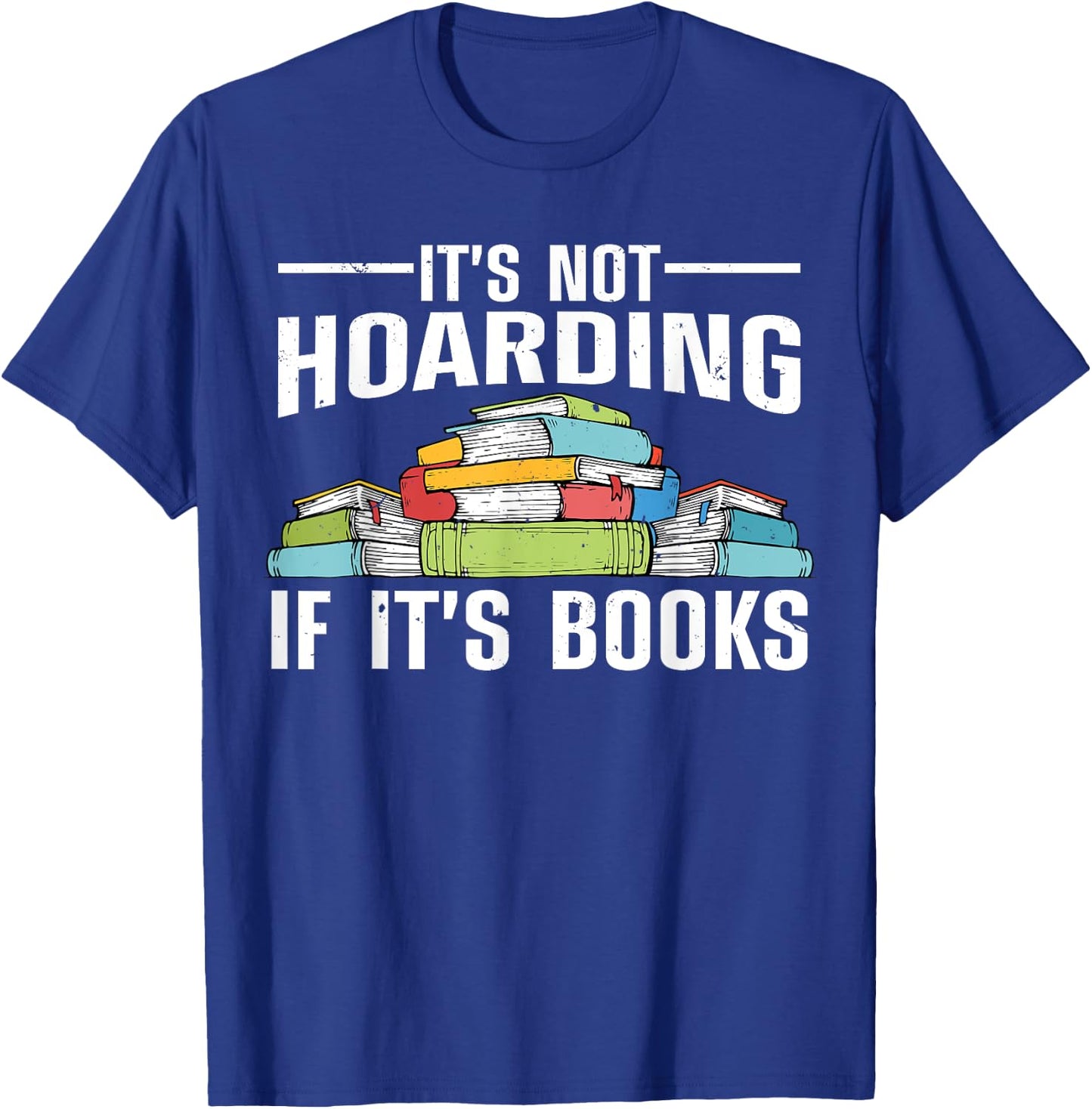 Cool Books Art Men Women Read Books Bookworm Library Reading T-Shirt - T-Shirt | Royal
