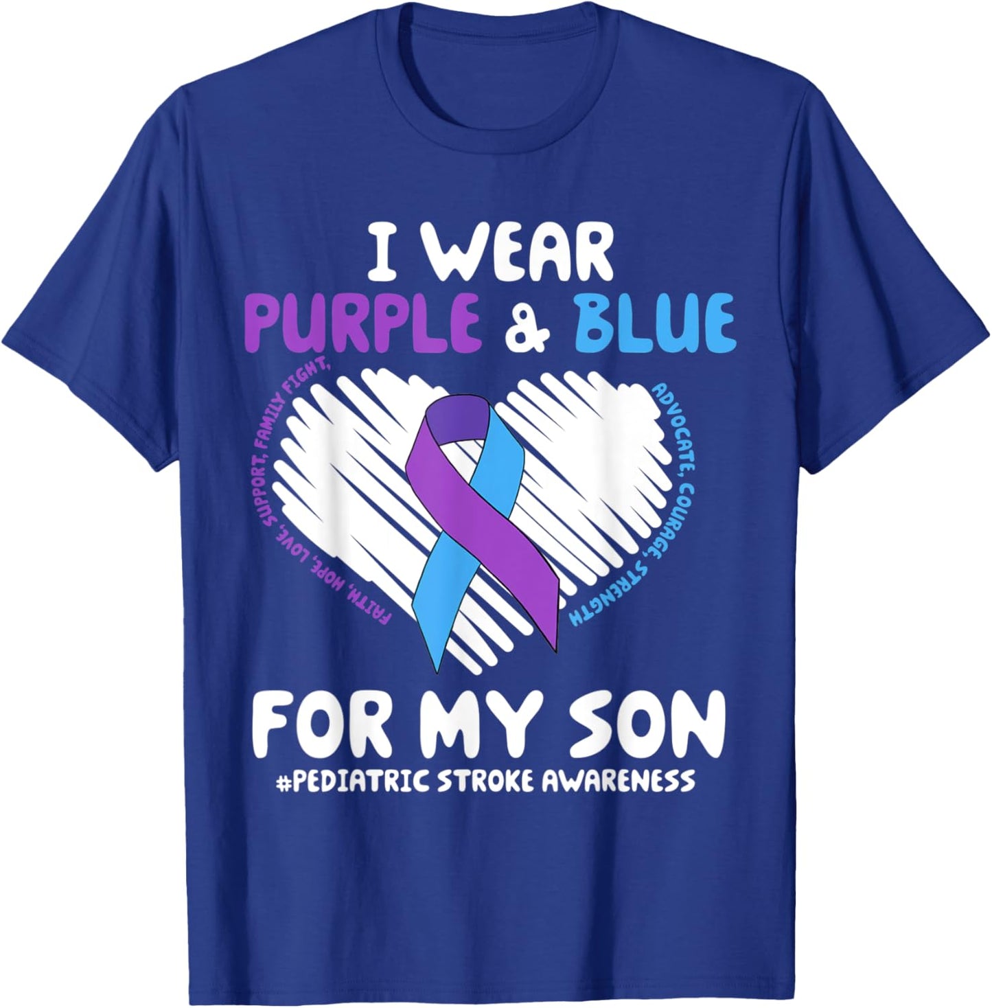 I Wear Purple & Blue For My Son Pediatric Stroke Awareness T-Shirt - T-Shirt | Royal