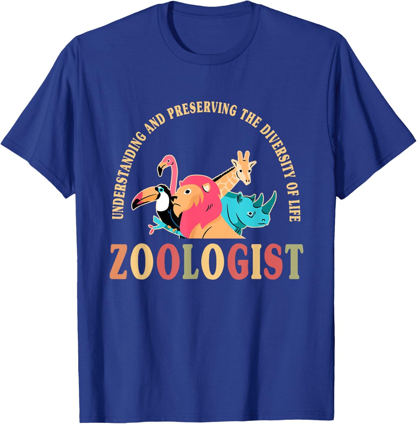 Cute Zoologist Motto Apparel Wildlife Conservation Lover T-Shirt - T-Shirt | Royal