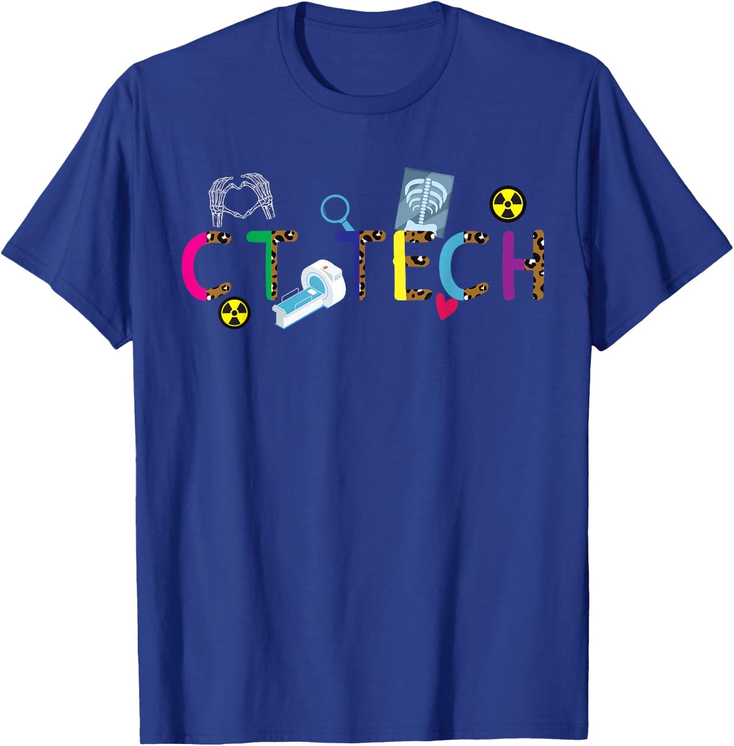 CT Tech Computed Tomography Technologist CT Technologist T-Shirt - T-Shirt | Royal