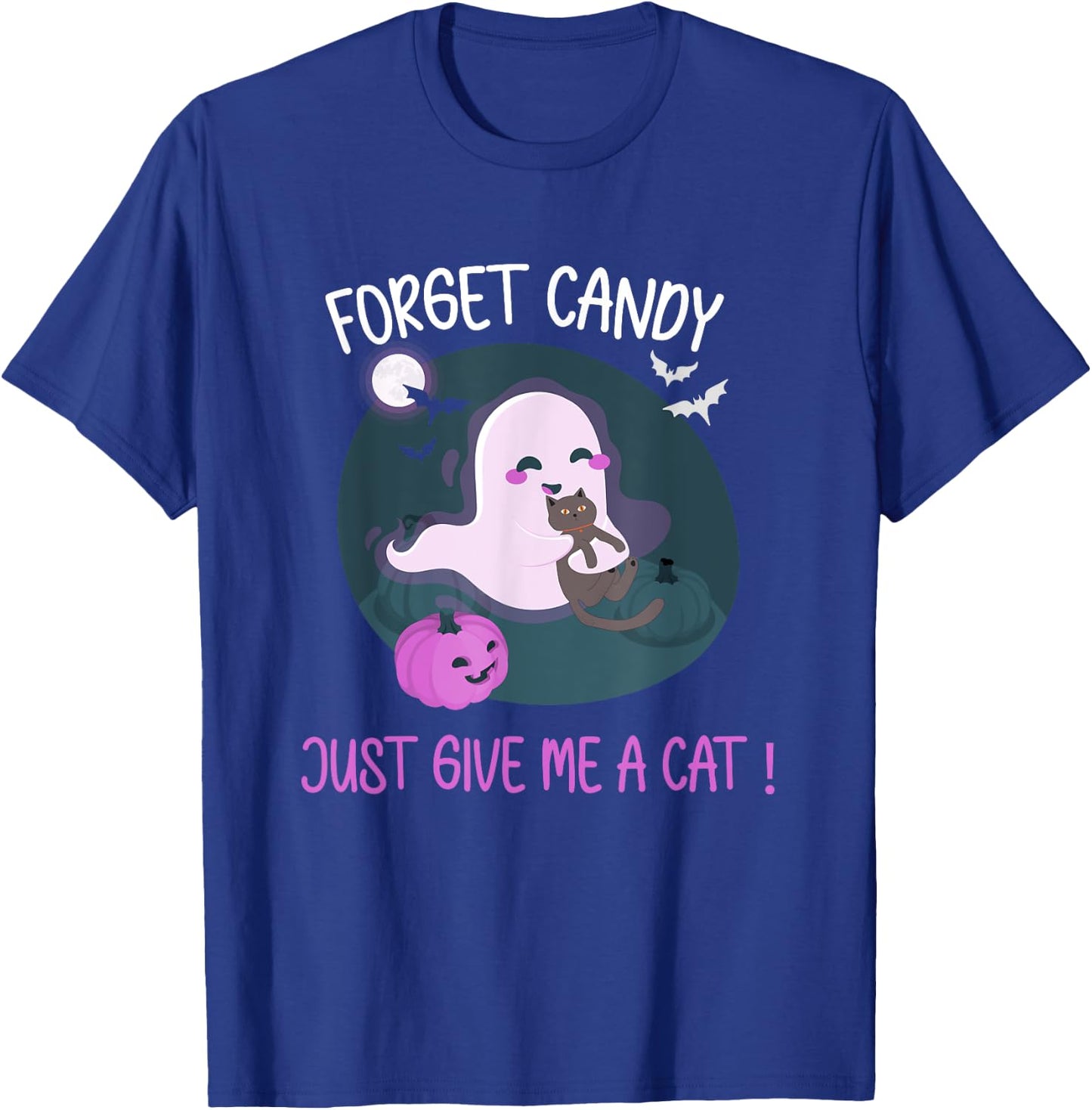 Halloween Forget Candy Give Me A Cat For Kids Women Men T-Shirt - T-Shirt | Royal