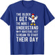 I understand why roosters scream to start their day T-Shirt - T-Shirt | Royal