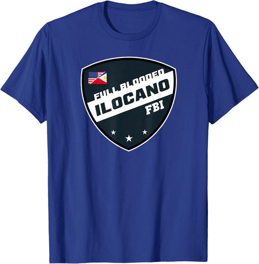 Funny Filipino Shirt FBI Full Blooded Ilocano Shirt American T-Shirt - T-Shirt | Royal
