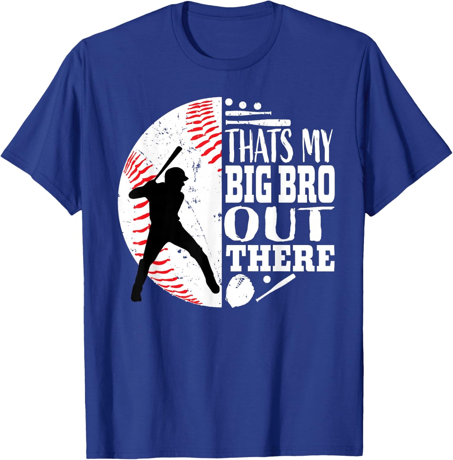 That's My Brother Out There Baseball Big Bro Sibling Graphic T-Shirt - T-Shirt | Royal