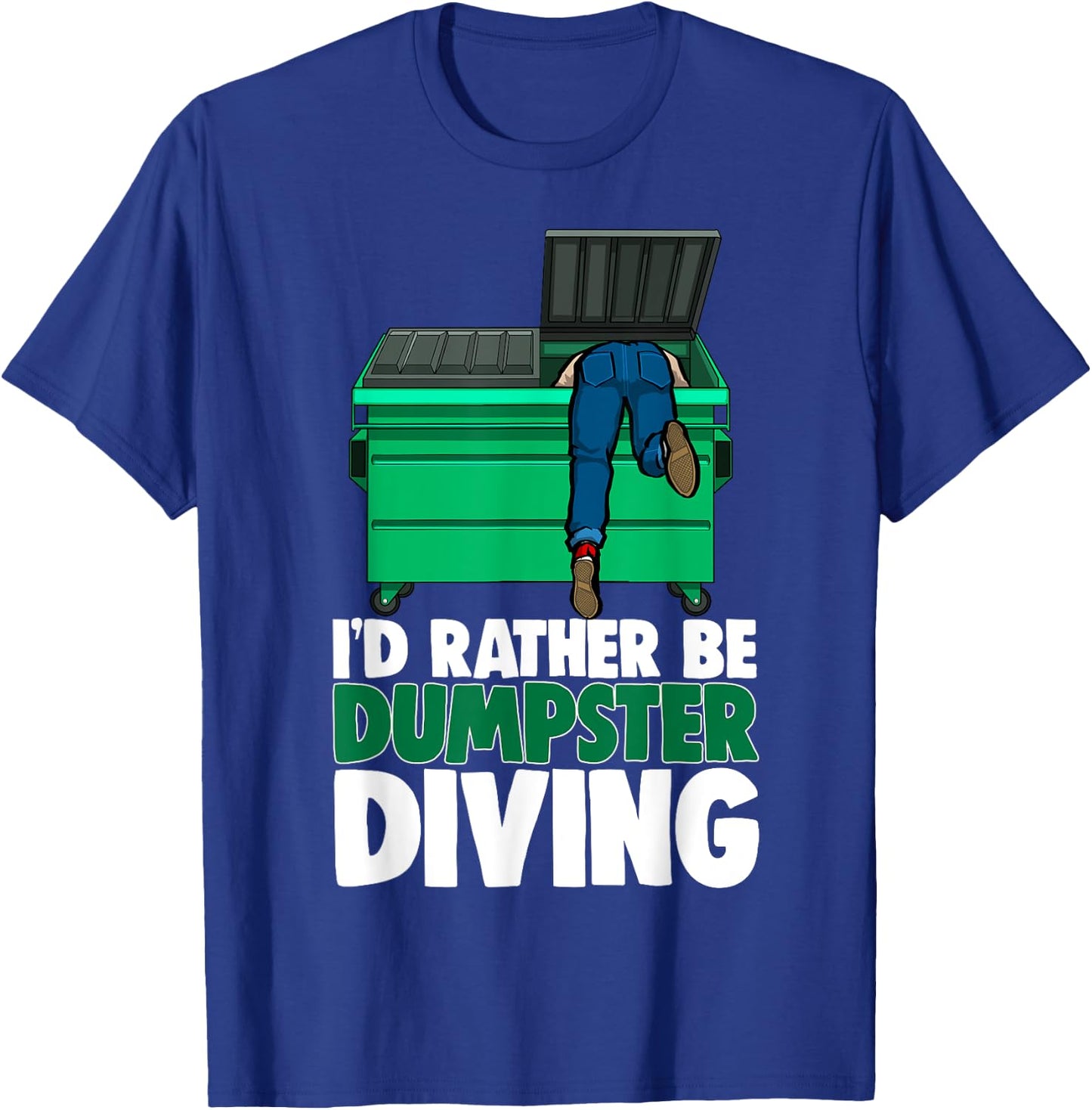 I'd Rather Be Dumpster Diving Men Valentines Day Love Hearts T-Shirt - T-Shirt | Royal