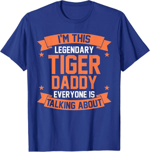 Im this legendary Tiger Daddy T-Shirt - T-Shirt | Royal