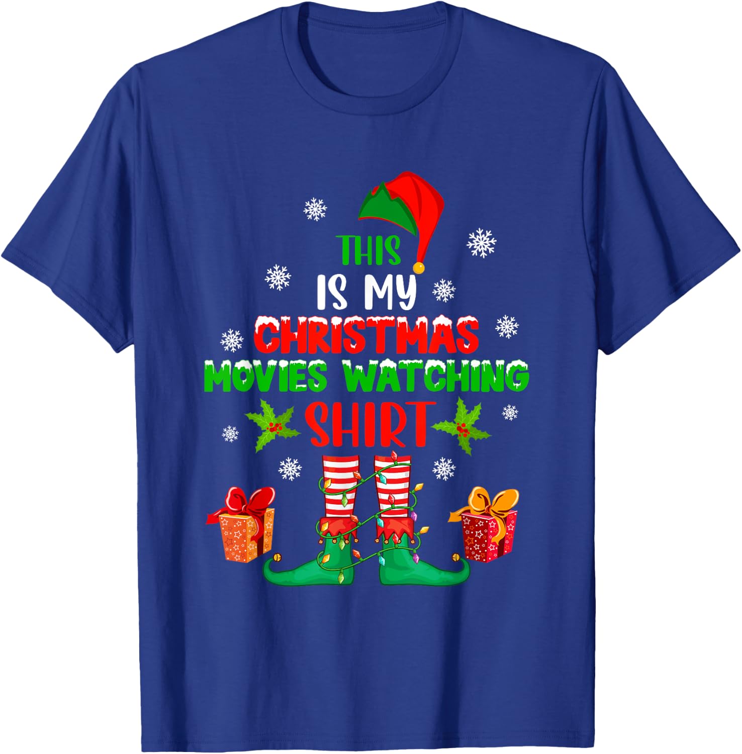 My Christmas Movies Watching Shirt Cute Elf Costume Lover T-Shirt - T-Shirt | Royal