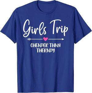 Girls Trip Cheaper Than A Therapy Funny Bachelorette Party Small T-Shirt - T-Shirt | Royal