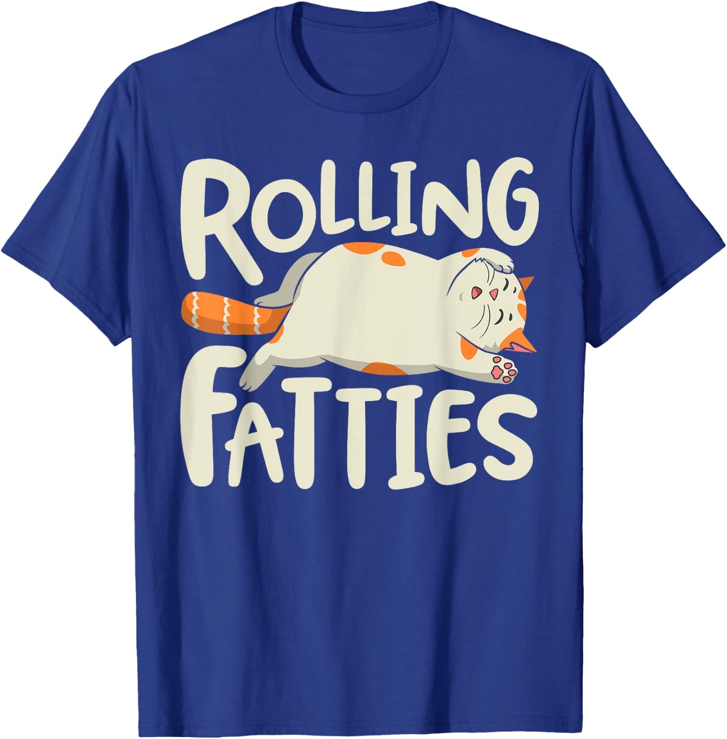 Rolling Fatties Cat Funny Kitty Kitten Lovers Retro Vintage Women Girls Kids T-Shirt - T-Shirt | Royal