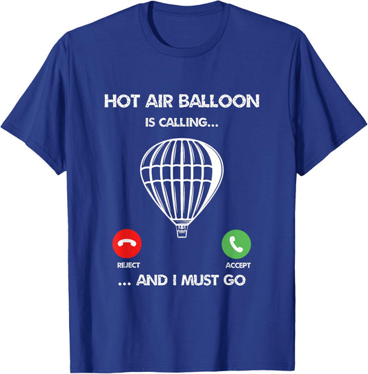 Hot Air Balloon Pilot Funny Hot Air Ballooning Adventures T-Shirt - T-Shirt | Royal