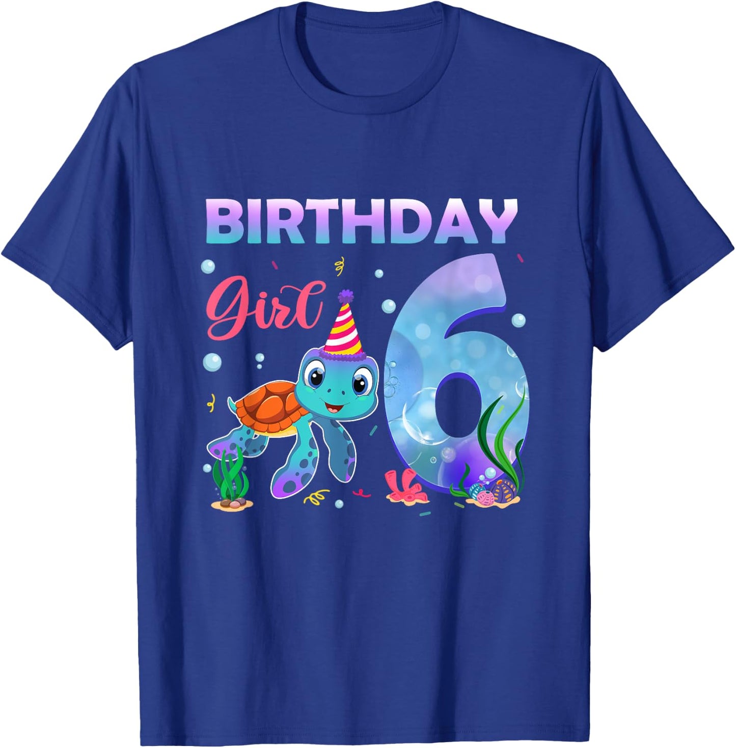 6th Birthday Girl Sea Turtle 6 Year Old Ocean Aquarium Girls T-Shirt - T-Shirt | Royal