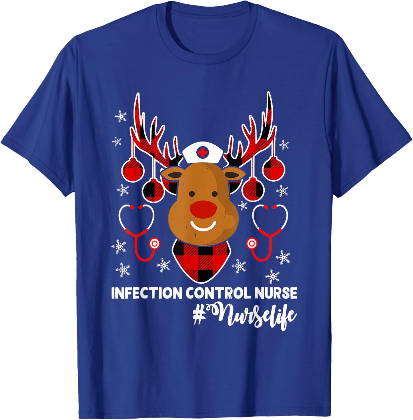 Holiday Xmas Infection Control Nurse Life Reindeer Christmas T-Shirt - T-Shirt | Royal