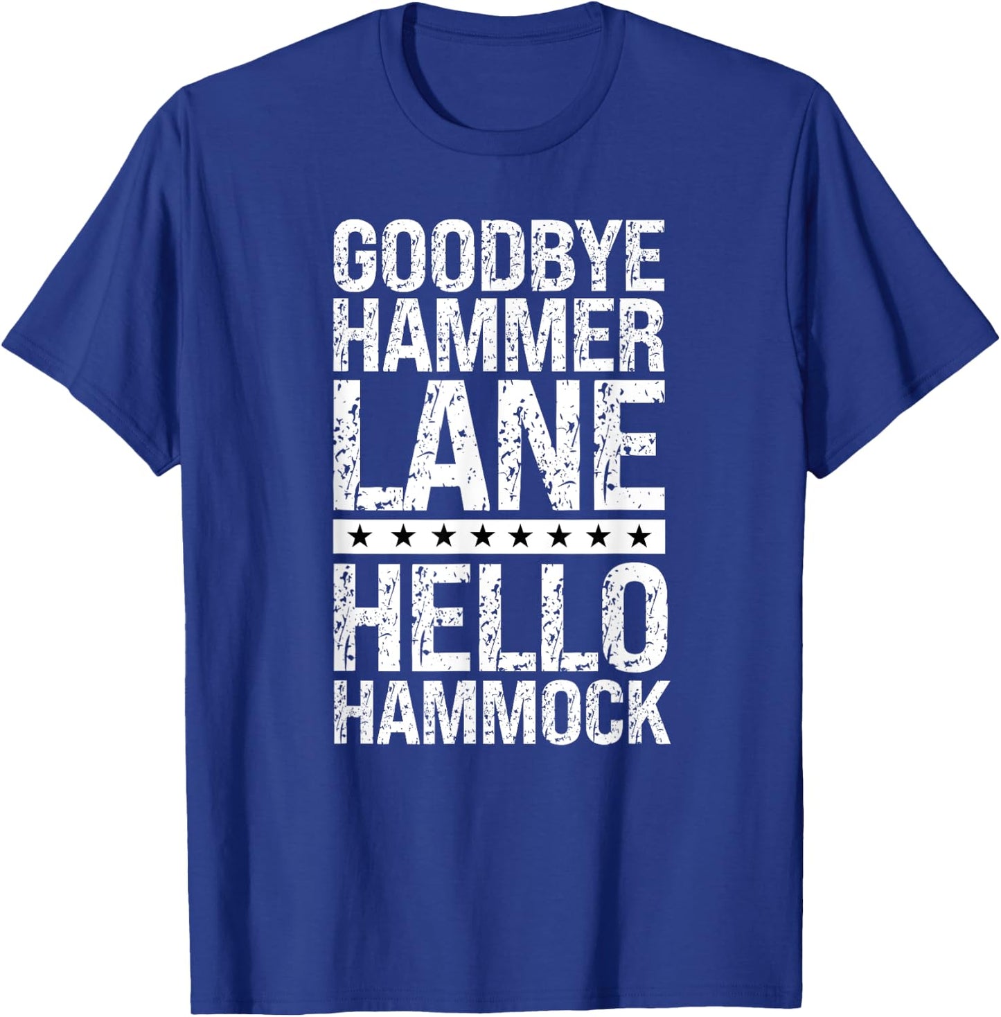 Retired Truck Driver Trucking Retirement Big Rig Hammer Lane T-Shirt - T-Shirt | Royal