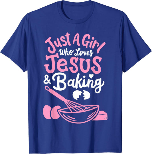 Baking Baker Bakery Just A Girl Who Loves Baking T-Shirt - T-Shirt | Royal