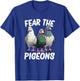 Fear The Pigeon T-Shirt - T-Shirt | Royal