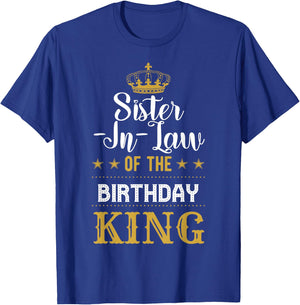Sister-In-Law of the Birthday King Party Celebration T-Shirt - T-Shirt | Royal