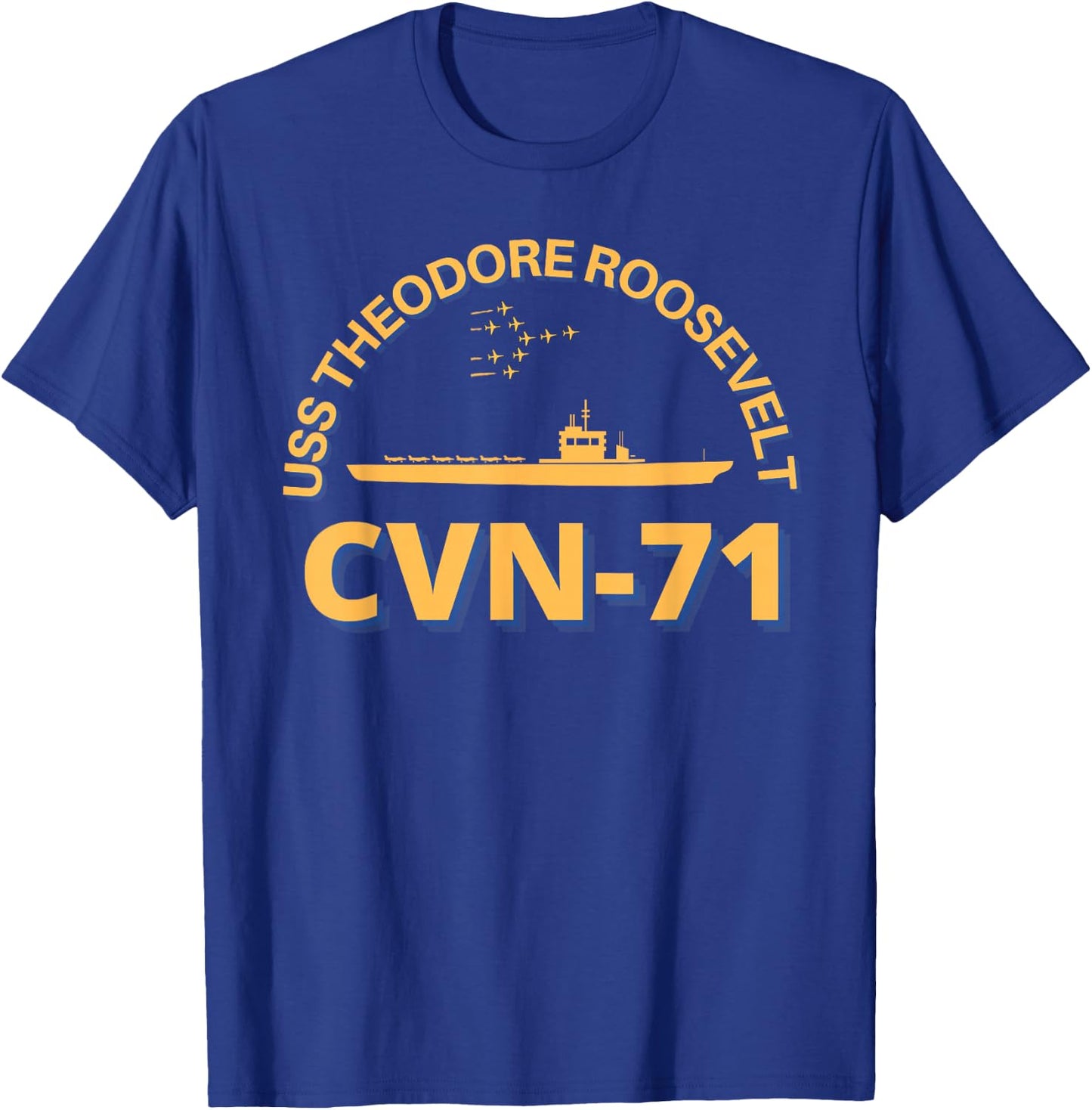 US Aircraft Carrier CVN-71 USS Theodore Roosevelt T-Shirt - T-Shirt | Royal