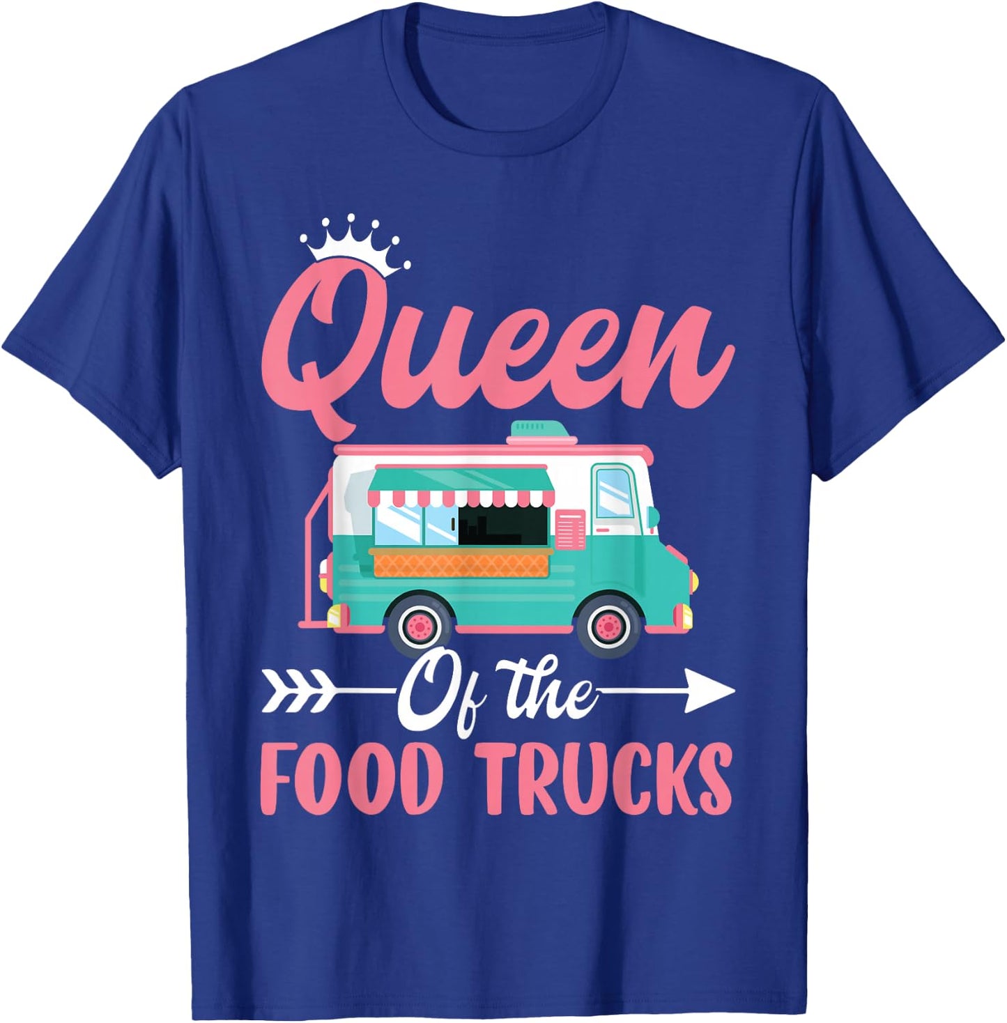 Queen Of Food Trucks T-Shirt - T-Shirt | Royal