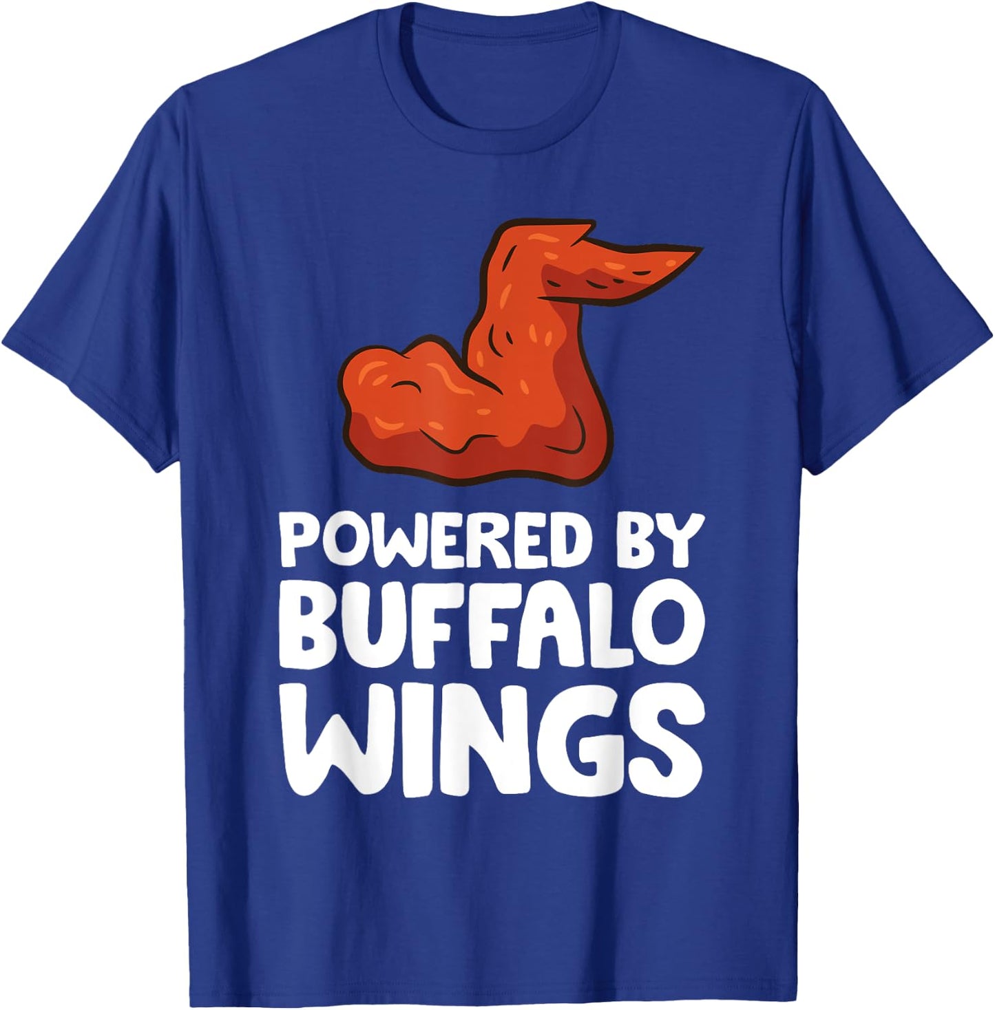 Powered By Buffalo Wings T-Shirt - T-Shirt | Royal