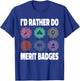I'd Rather Do Merit Badges Scouting Scout Leader T-Shirt - T-Shirt | Royal