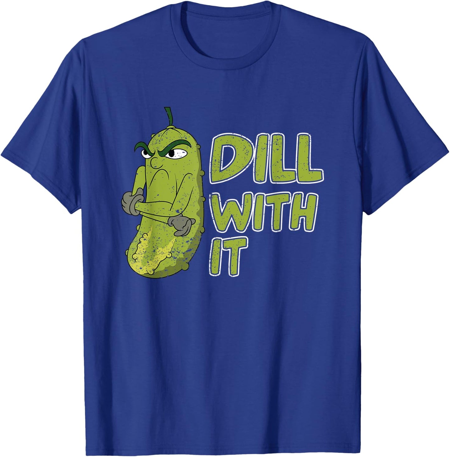 Funny Cucumber Dill With It Veggie Lover Vegetable Pickle T-Shirt - T-Shirt | Royal