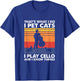 Cellist & Cat Lover Apparel That's What I Do I Pet Cats I Play Cello & I Know Things - Black, Small, -Adult, Cat Lovers & Musicians, Short Sleeve T-Shirt - T-Shirt | Royal