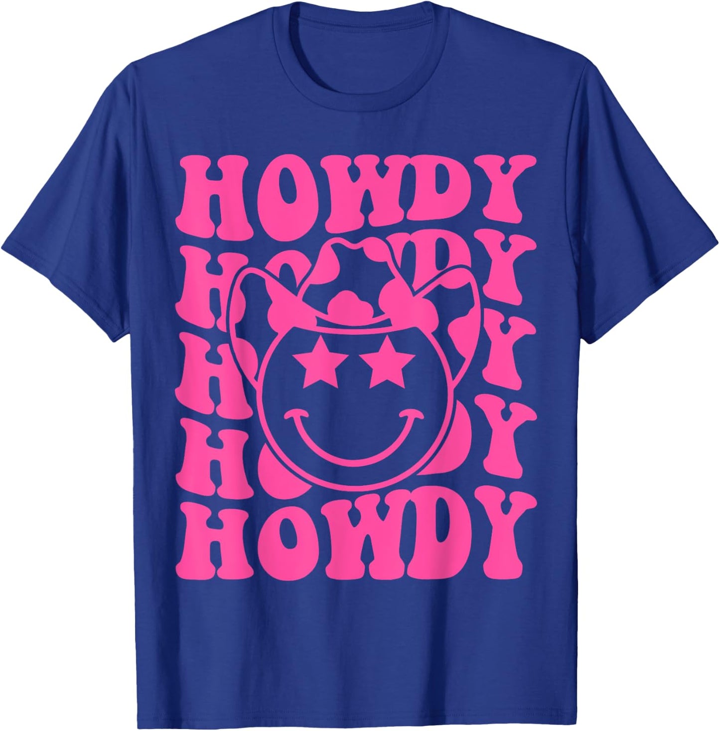Pink Howdy Smile Face Rodeo Western Country Southern Cowgirl T-Shirt - T-Shirt | Royal
