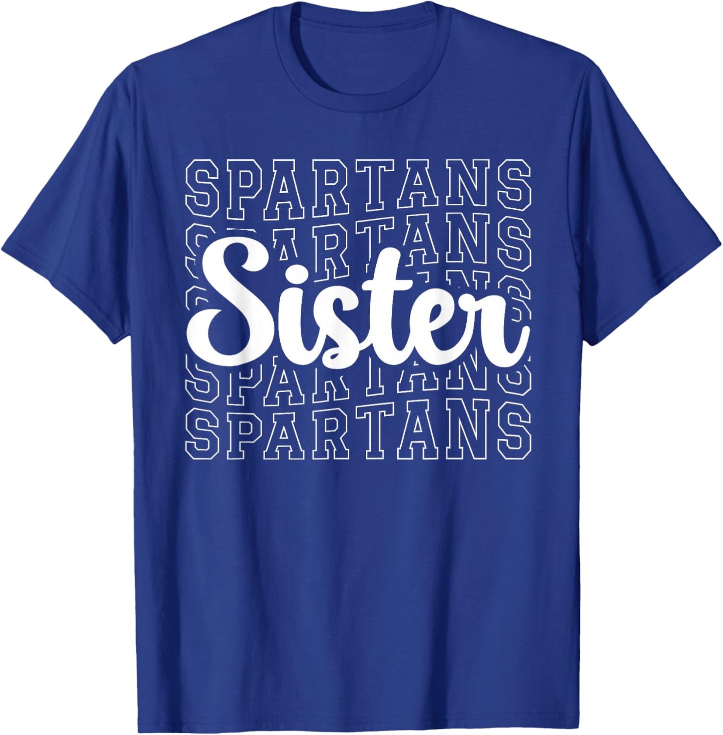 Spartans Sports Mascot - For Spartans Game Day Sister T-Shirt - T-Shirt | Royal