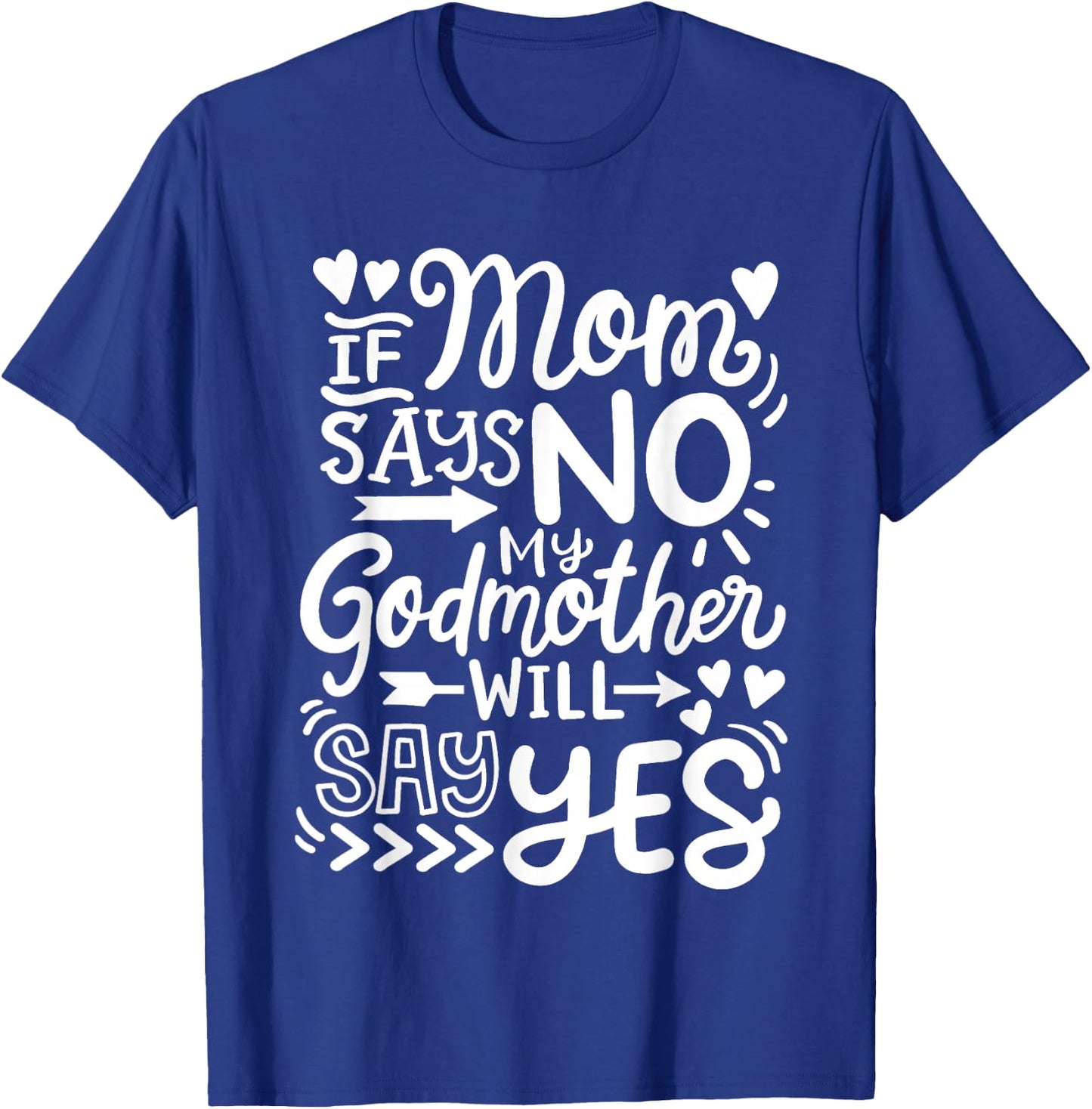 Godmother T-Shirt - T-Shirt | Royal