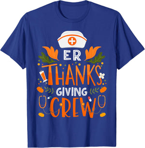 ER Thanksgiving Nurse Crew Thanksgiving Emergency Nurses T-Shirt - T-Shirt | Royal