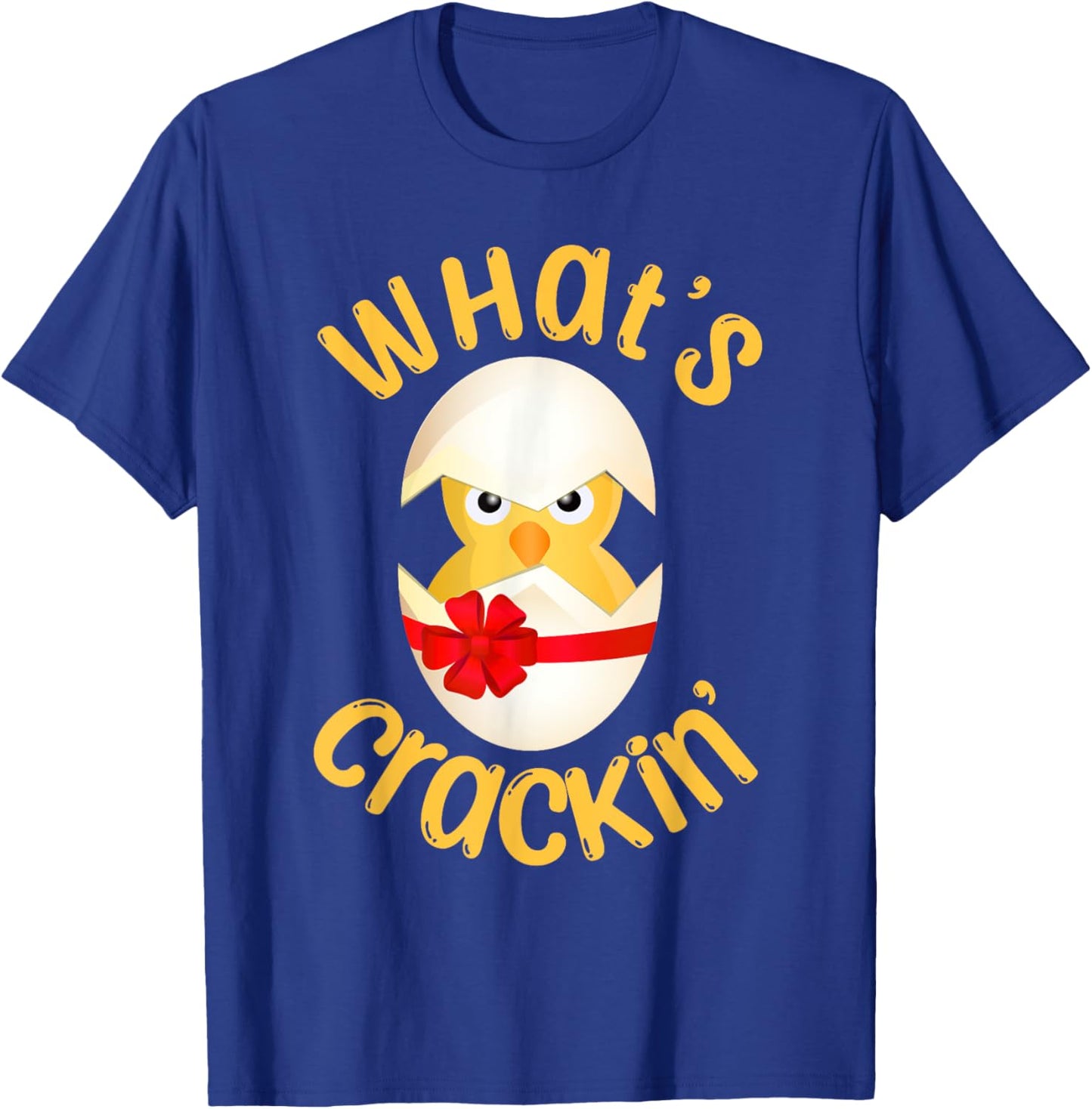 What's Crackin' Hatching Chick Funny Easter Egg Chicks T-Shirt - T-Shirt | Royal