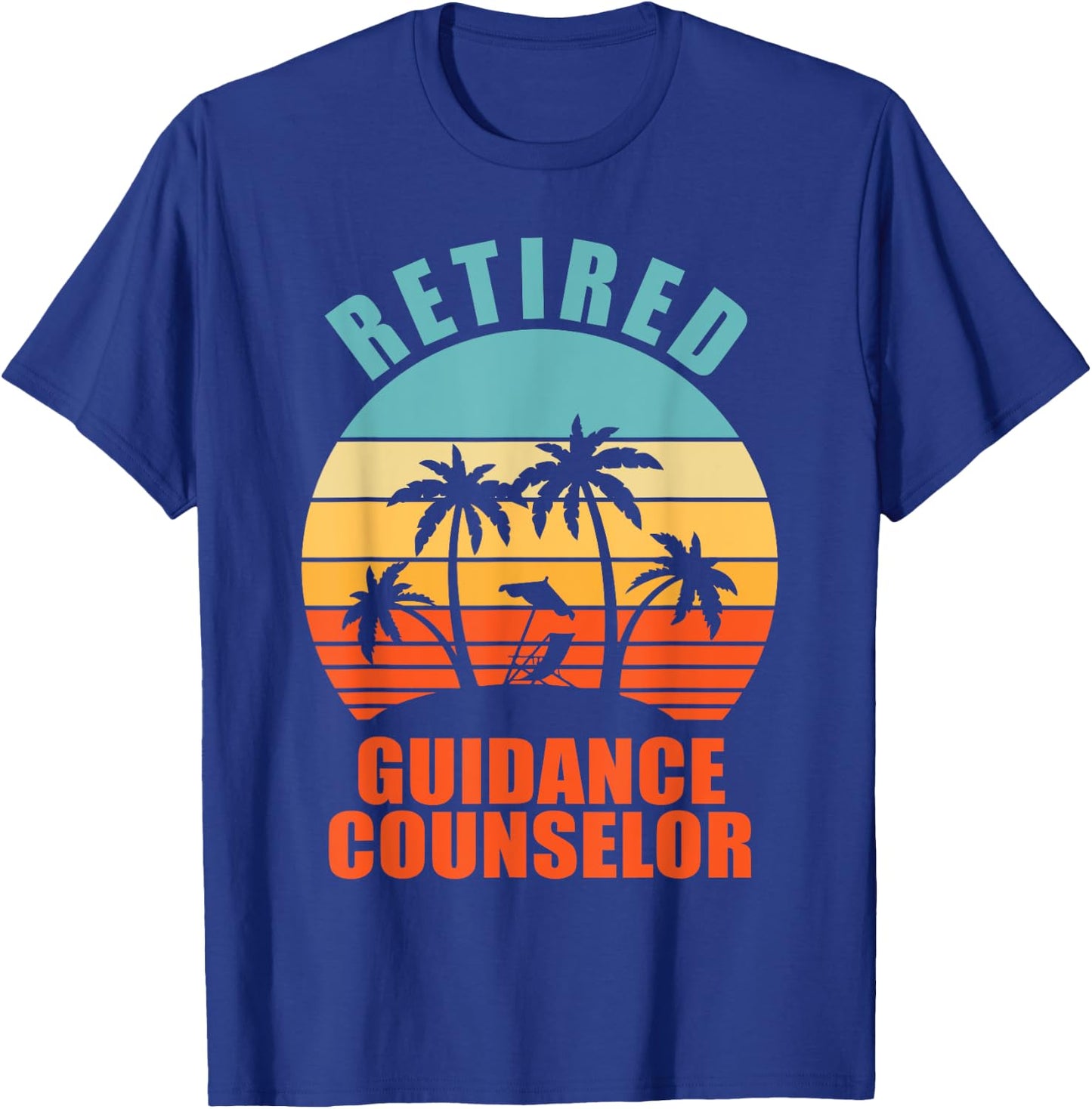 Retired Guidance Counselor, Funny Happy Retirement T-Shirt - T-Shirt | Royal