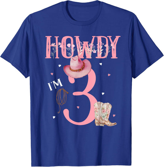 Howdy I'm 3 Cute Little Cowgirl Western Rodeo 3rd Birthday T-Shirt - T-Shirt | Royal