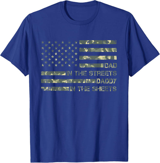 Dad In The Streets Daddy In The Sheets, Presents For Dad T-Shirt - T-Shirt | Royal