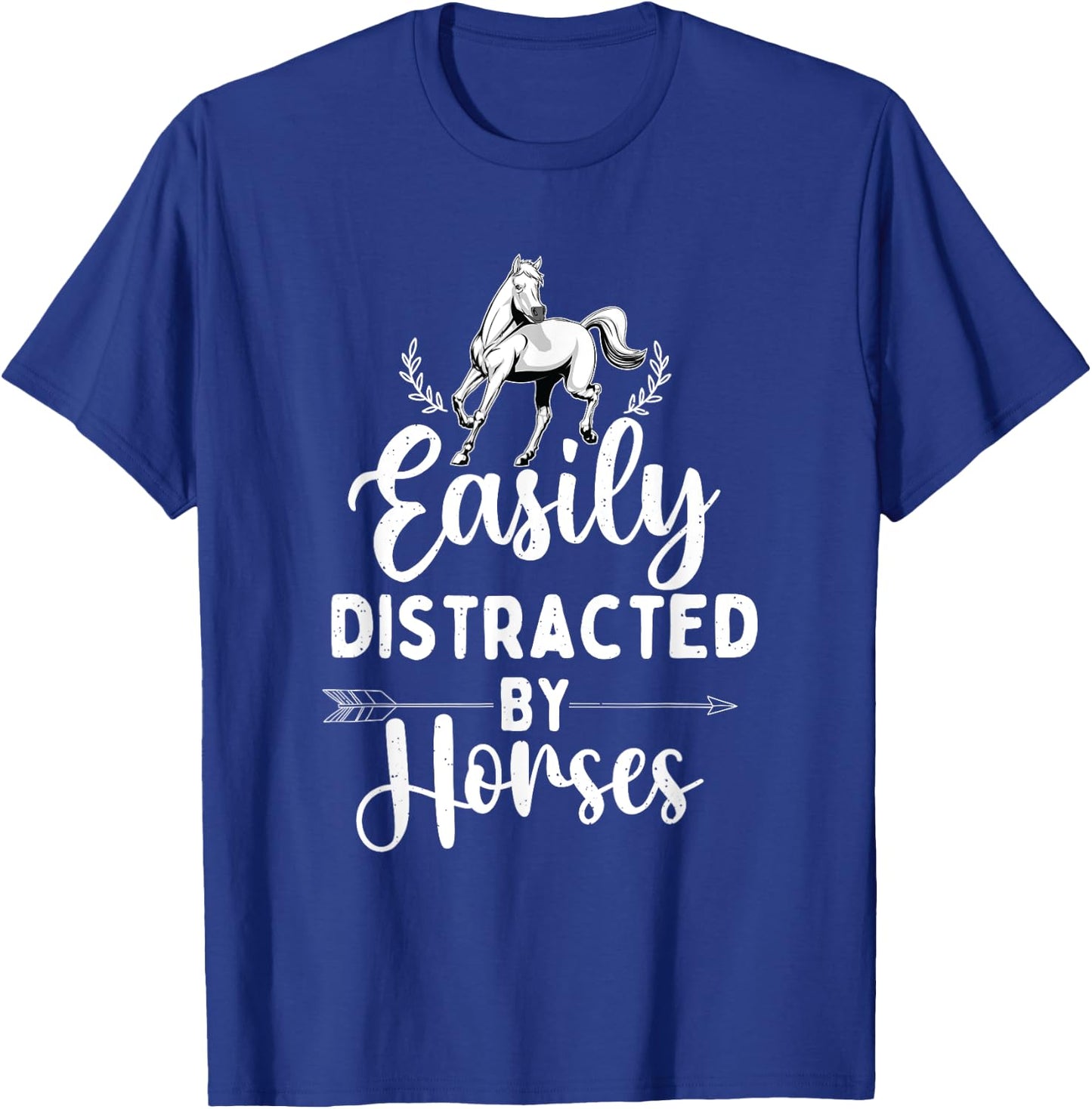 Easily Distracted By Horses - Horse Lover Horseback Riding T-Shirt - T-Shirt | Royal