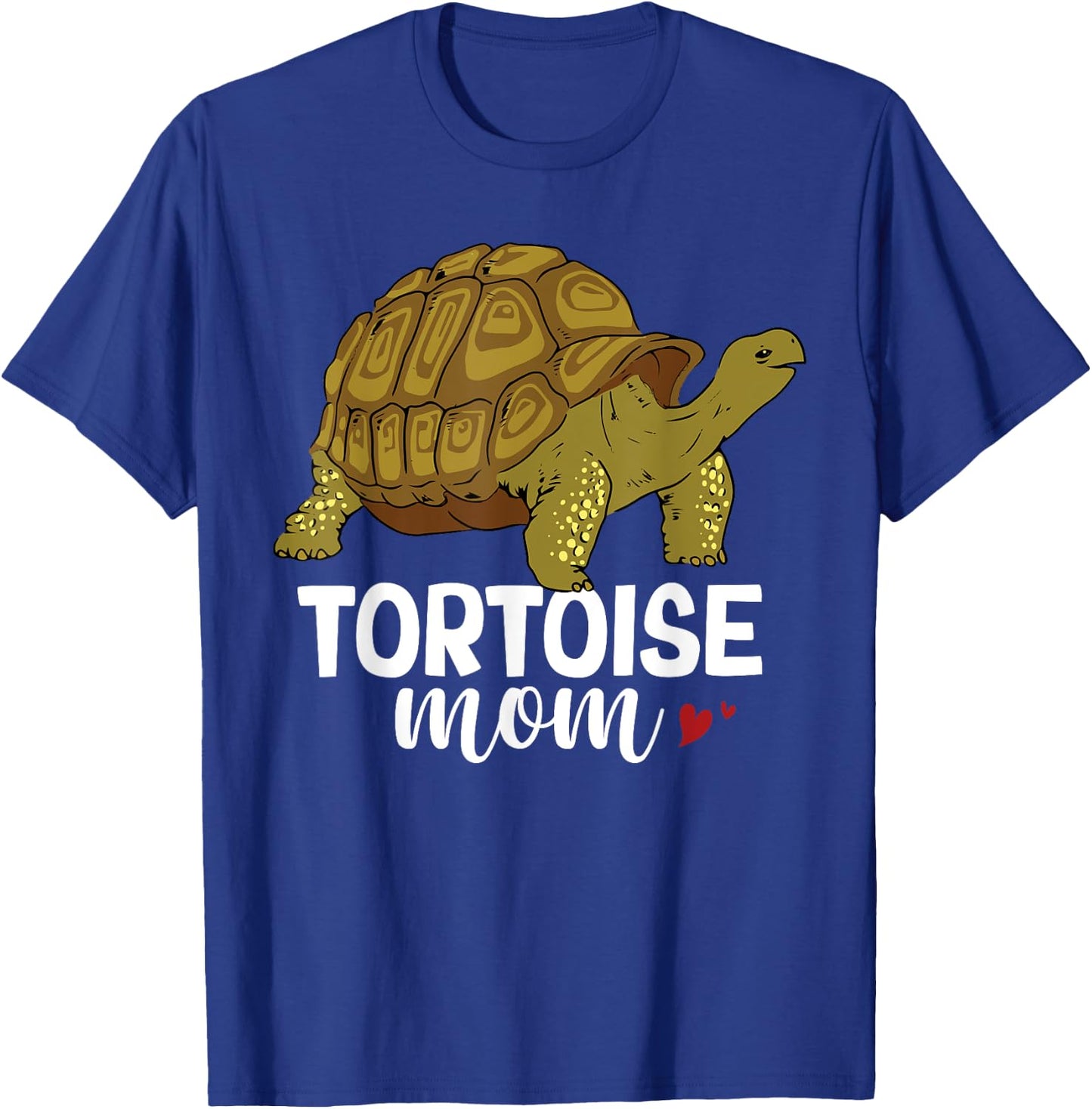 Tortoise Mom Mother's Day Reptile Women Turtle T-Shirt - T-Shirt | Royal