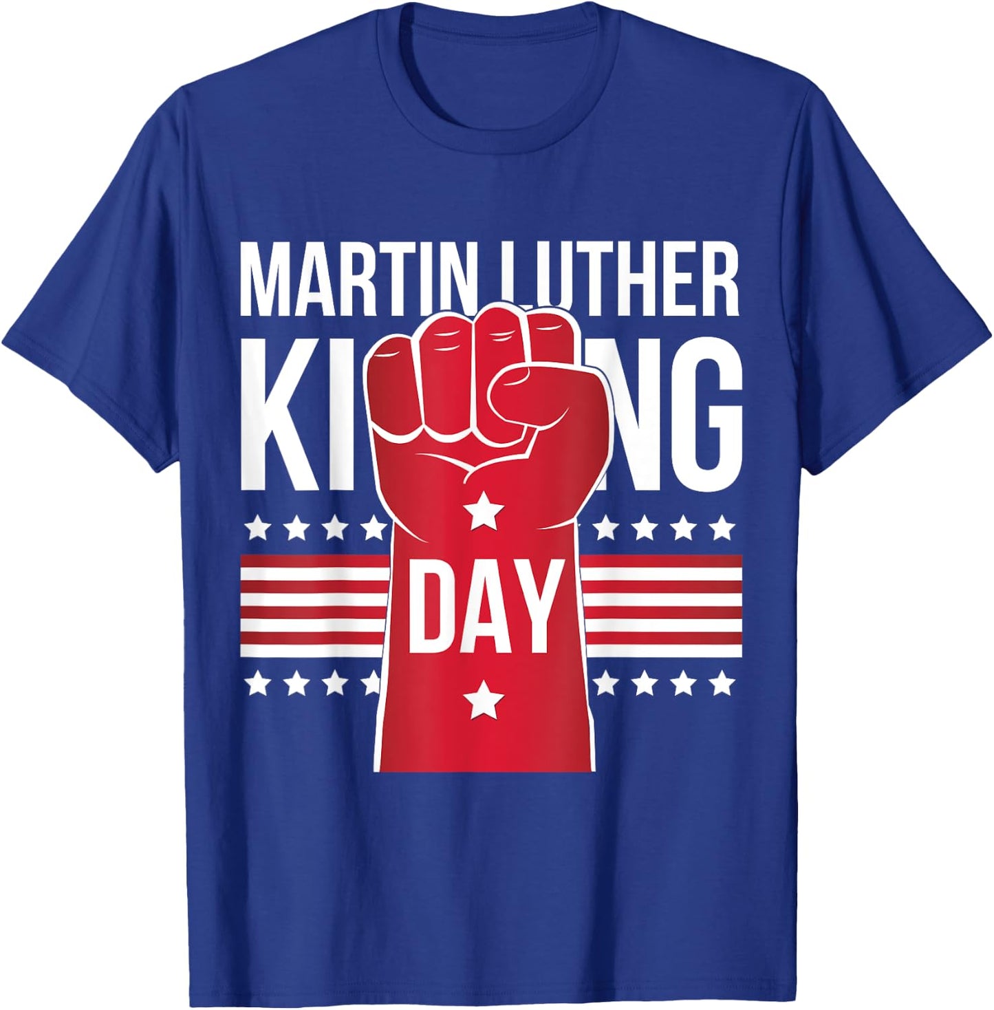 Martin Luther King Day T-Shirt - T-Shirt | Royal