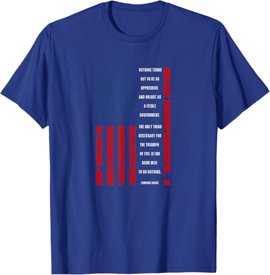 Edmund Burke Quote Patriot Patriotic USA Flag T-Shirt - T-Shirt | Royal
