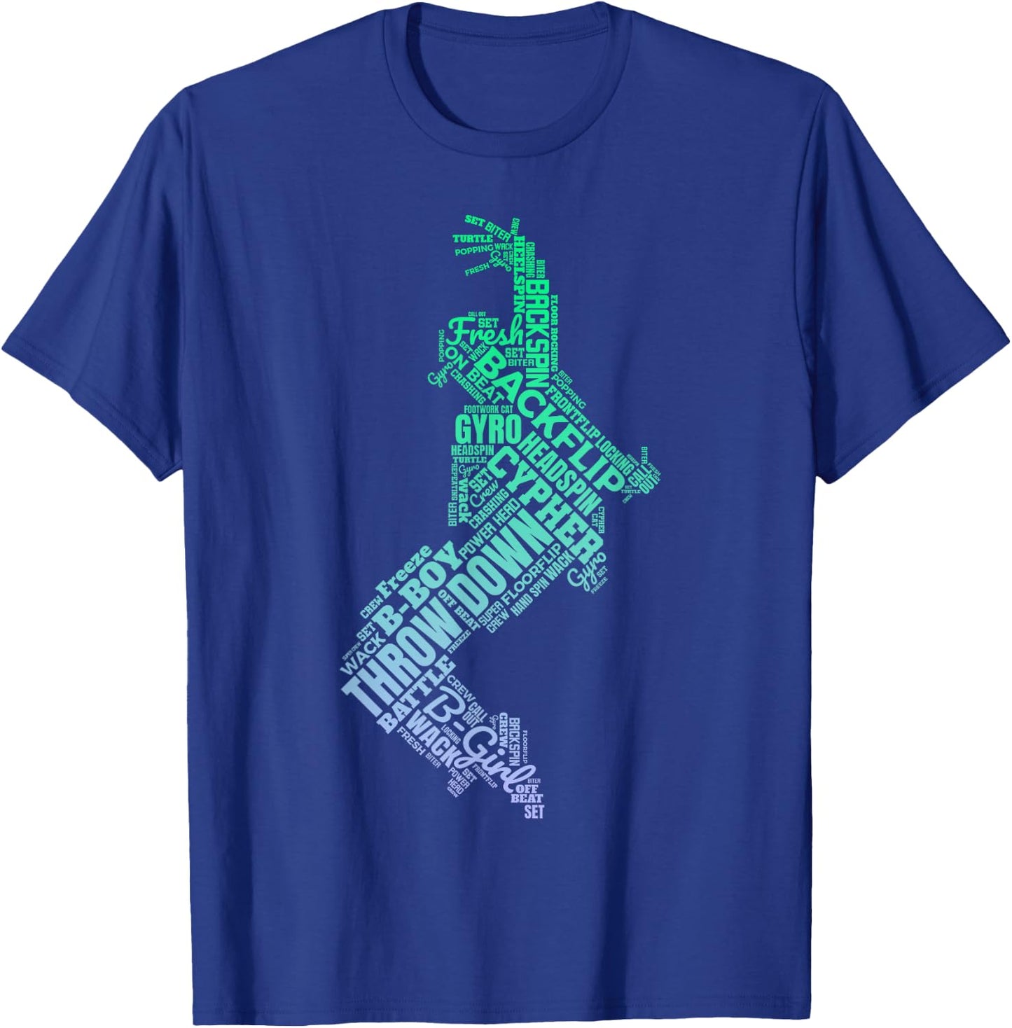 Breakdancer B-Boy B-Girl Breakdance T-Shirt - T-Shirt | Royal