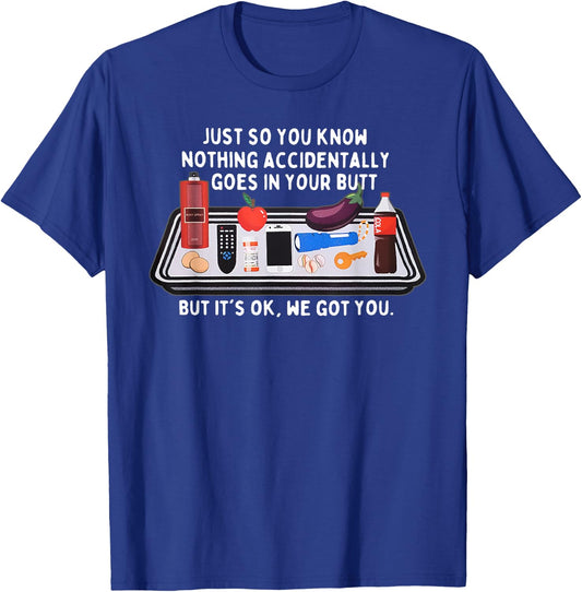 Nurse Week Nursing Student Funny Nurse Meme New Nurse We Got T-Shirt - T-Shirt | Royal