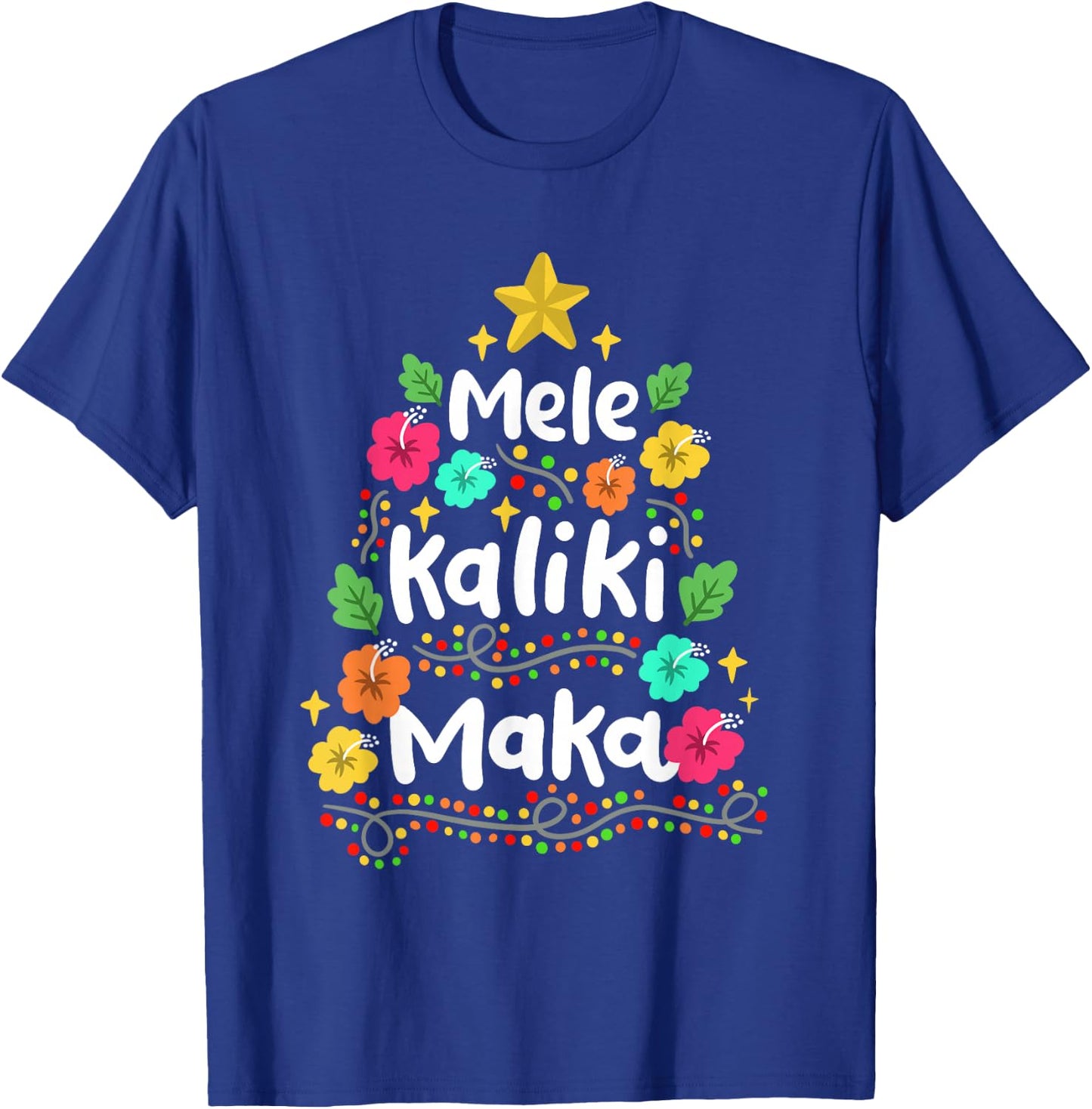 Mele Kaliki Maka Summer Christmas in July Men Women Kids T-Shirt - T-Shirt | Royal