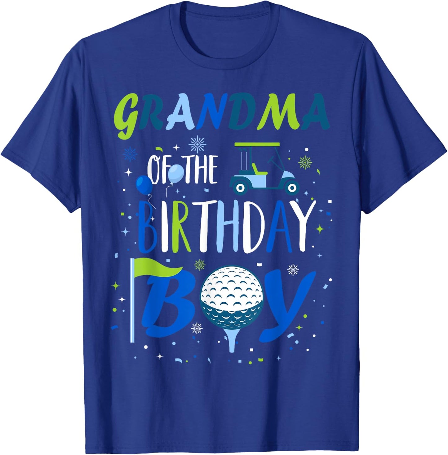 Grandma of The Birthday Boy Hole in One Golf Sport Matching T-Shirt - T-Shirt | Royal