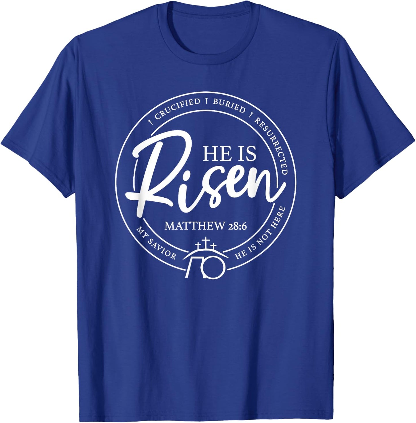 Easter He Is Risen He Is Not Here Matthew 28:6 White Text T-Shirt - T-Shirt | Royal