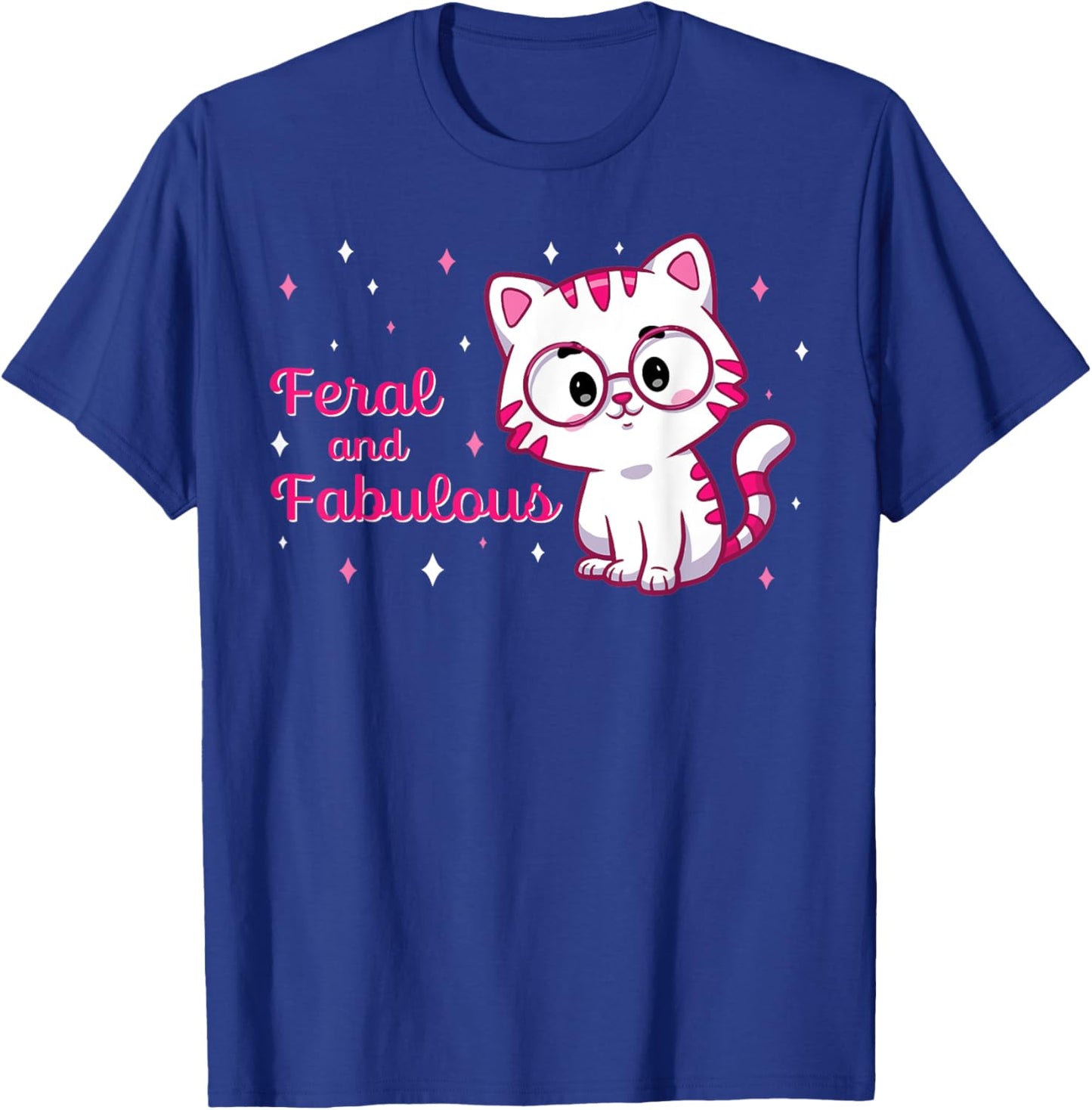 Feral and Fabulous Cute Cat Lover Gift Funny Cat Owner Men Women T-Shirt - T-Shirt | Royal