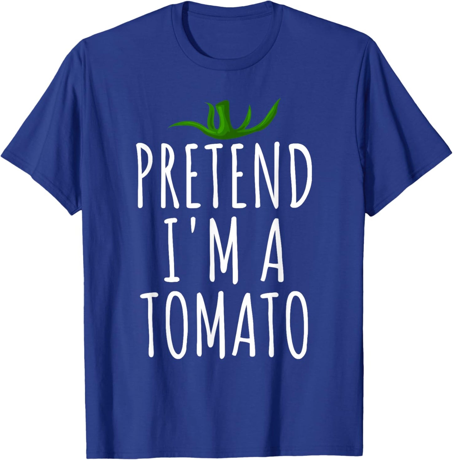 Pretend I'm A Tomato Funny Lazy Easy Halloween Costume T-Shirt - T-Shirt | Royal