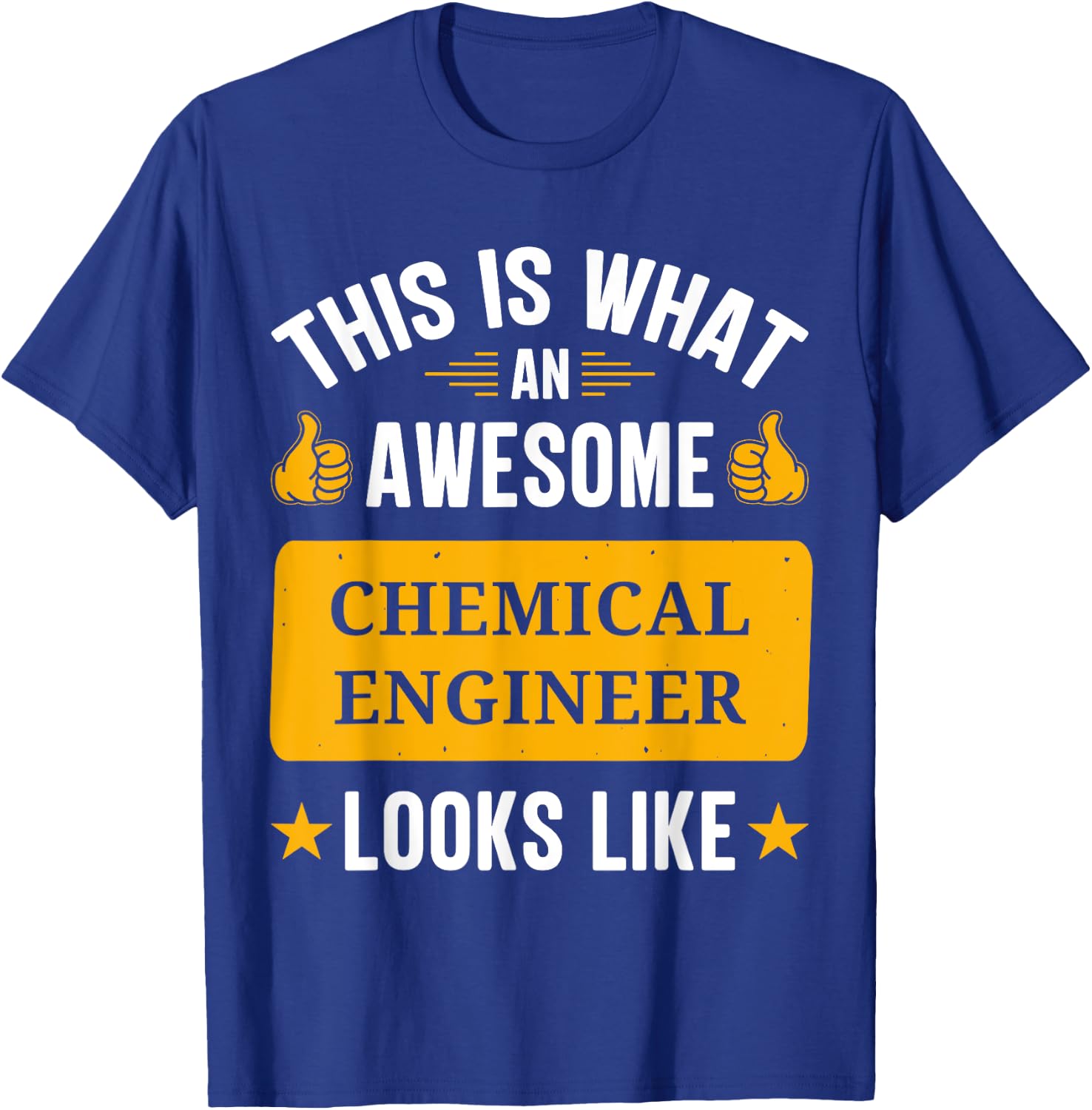 Chemical Engineer gifts funny quote Chemical Engineer T-Shirt - T-Shirt | Royal